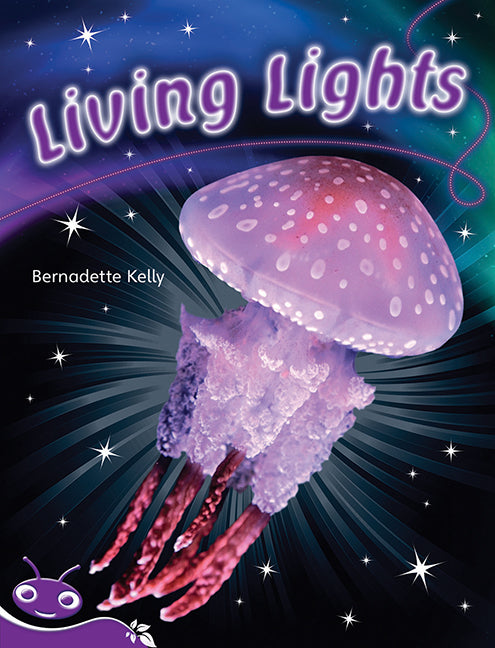 Bug Club Level 19 - Purple: Living Lights (Reading Level 19/F&P Level K) | Zookal Textbooks | Zookal Textbooks