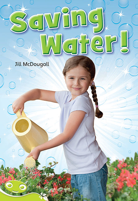 Bug Club Level 26 - Lime: Saving Water (Reading Level 26/F&P Level Q) | Zookal Textbooks | Zookal Textbooks
