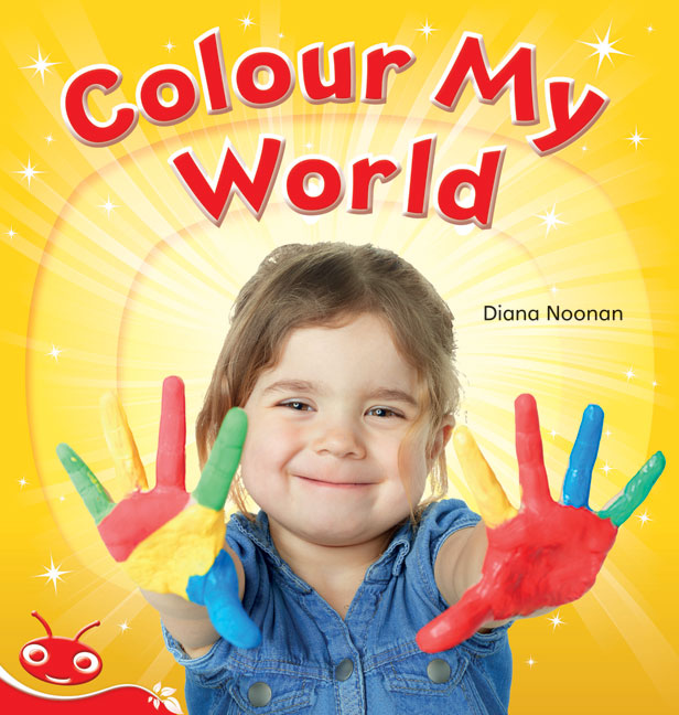 Bug Club Level  3 - Red: Colour My World (Reading Level 3/F&P Level C) | Zookal Textbooks | Zookal Textbooks
