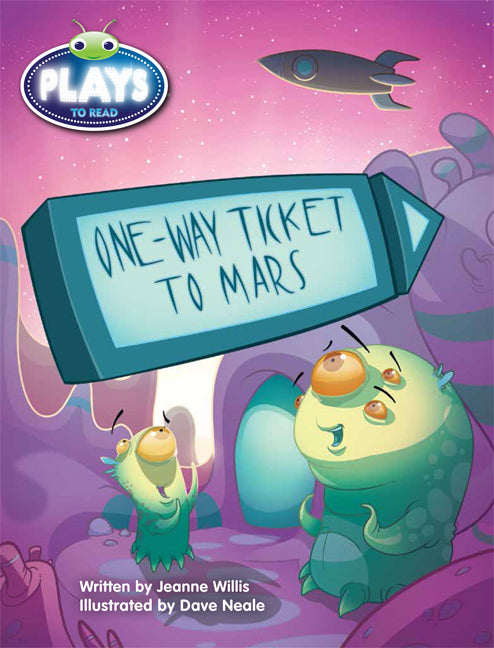 Bug Club Plays - Turquoise: One-Way Ticket to Mars (Reading Level 17-18/F&P Level J) | Zookal Textbooks | Zookal Textbooks