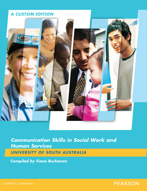 Communication Skills In Social Work & Human Services (Custom Edition) | Zookal Textbooks | Zookal Textbooks