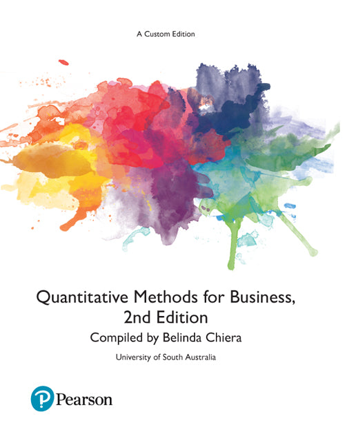 Quantitative Methods for Business (Custom Edition) | Zookal Textbooks | Zookal Textbooks