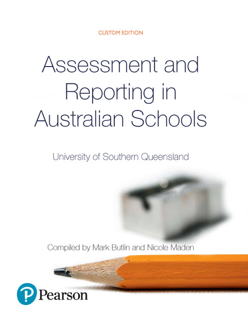 Assessment and Reporting in Australian Schools (Custom Edition) | Zookal Textbooks | Zookal Textbooks