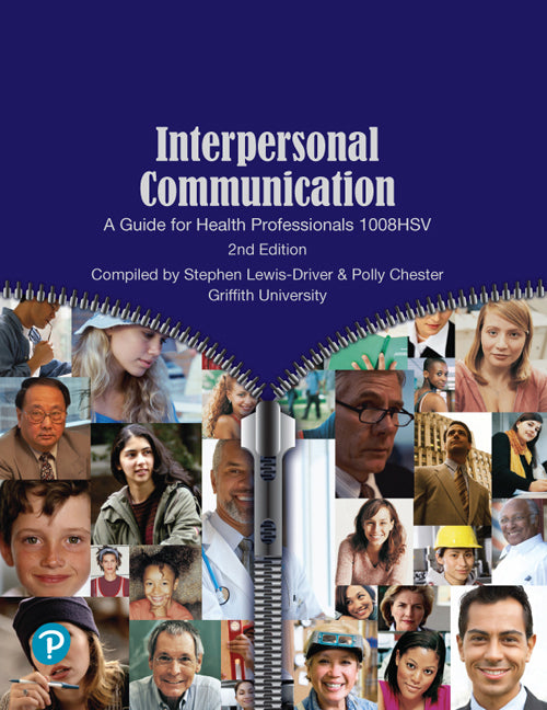 Interpersonal Communication: A Guide for Health Professionals 1008HSV (Custom Edition) | Zookal Textbooks | Zookal Textbooks