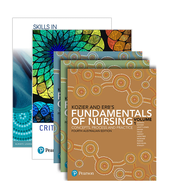 Kozier and Erb’s Fundamentals of Nursing, Volumes 1-3 + Skills in Clinical Nursing + Critical Conversations for Patient Safety: An Essential Guide for Healthcare Students | Zookal Textbooks | Zookal Textbooks