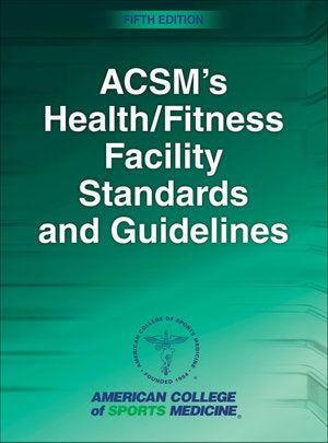 ACSM's Health/Fitness Facility Standards and Guidelines | Zookal Textbooks | Zookal Textbooks