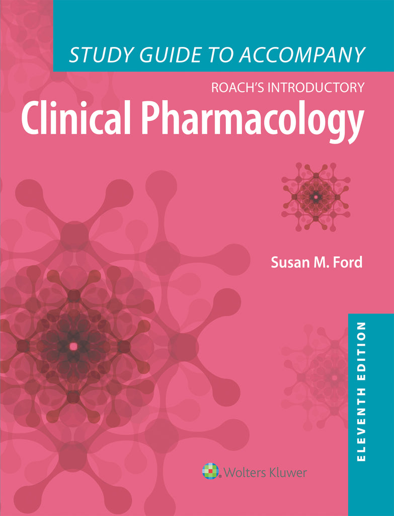 Study Guide to Accompany Roach's Introductory Clinical          Pharmacology | Zookal Textbooks | Zookal Textbooks