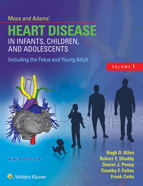Moss & Adams’ Heart Disease in Infants, Children, and Adolescents, Including the Fetus and Young Adult | Zookal Textbooks | Zookal Textbooks
