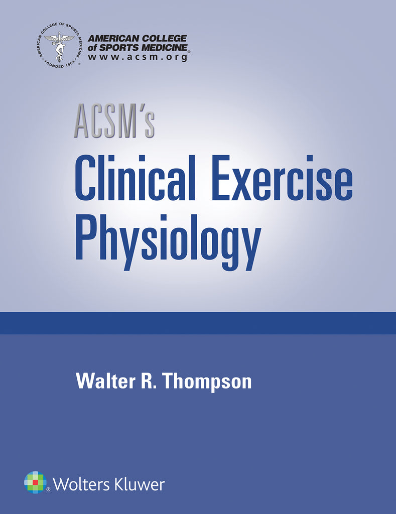 ACSM's Clinical Exercise Physiology | Zookal Textbooks | Zookal Textbooks