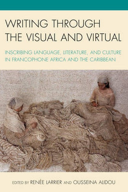 Writing through the Visual and Virtual | Zookal Textbooks | Zookal Textbooks