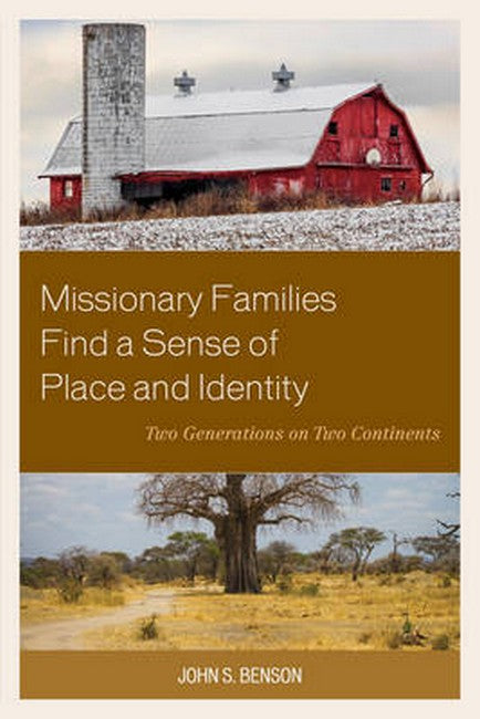 Missionary Families Find a Sense of Place and Identity | Zookal Textbooks | Zookal Textbooks