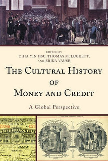 Cultural History of Money and Credit | Zookal Textbooks | Zookal Textbooks