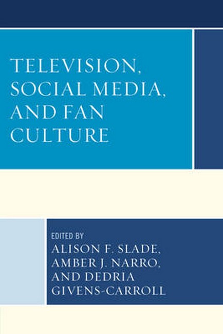 Television, Social Media, and Fan Culture | Zookal Textbooks | Zookal Textbooks