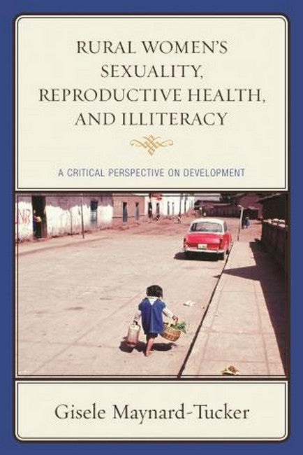 Rural Women's Sexuality, Reproductive Health, and Illiteracy | Zookal Textbooks | Zookal Textbooks