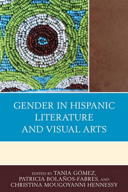 Gender in Hispanic Literature and Visual Arts | Zookal Textbooks | Zookal Textbooks