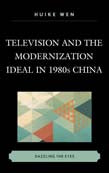 Television and the Modernization Ideal in 1980s China | Zookal Textbooks | Zookal Textbooks