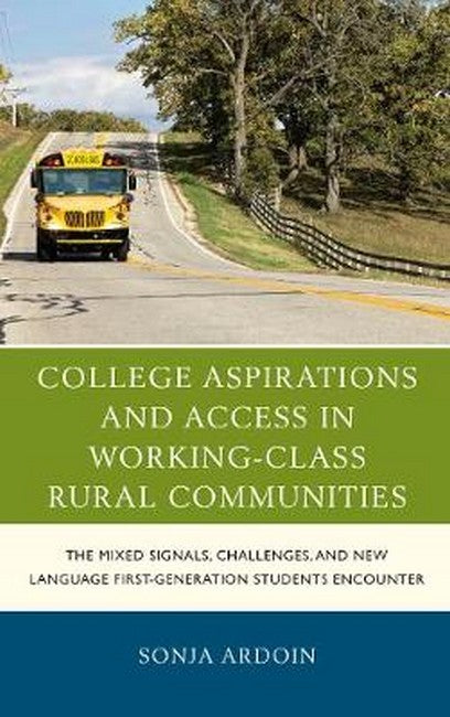 College Aspirations and Access in Working-Class Rural Communities | Zookal Textbooks | Zookal Textbooks
