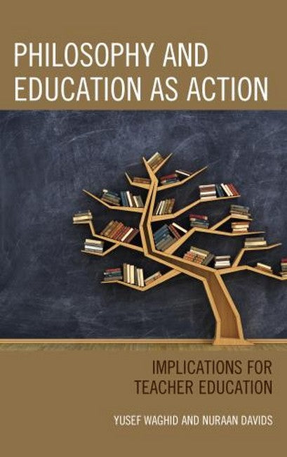 Philosophy and Education as Action | Zookal Textbooks | Zookal Textbooks