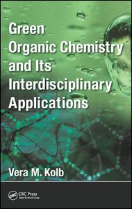 Green Organic Chemistry and its Interdisciplinary Applications | Zookal Textbooks | Zookal Textbooks