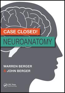 Case Closed! Neuroanatomy | Zookal Textbooks | Zookal Textbooks