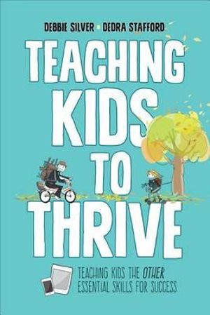 Teaching Kids to Thrive | Zookal Textbooks | Zookal Textbooks