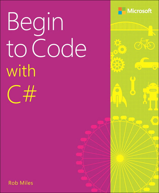 Begin to Code with C# | Zookal Textbooks | Zookal Textbooks
