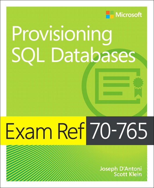 Exam Ref 70-765 Provisioning SQL Databases | Zookal Textbooks | Zookal Textbooks