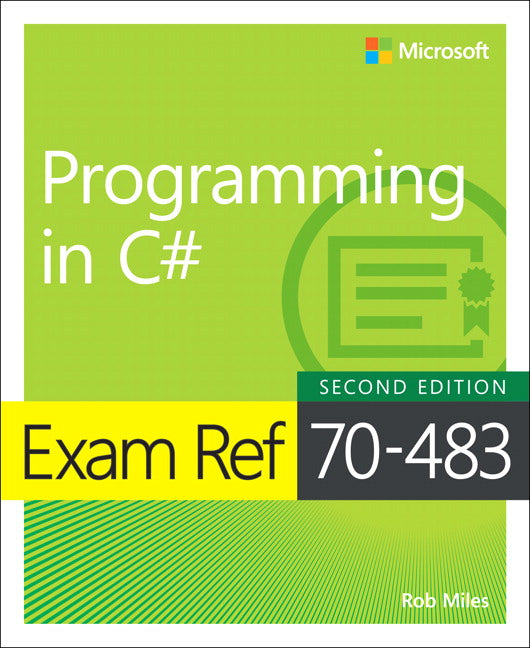 Exam Ref 70-483: Programming in C# | Zookal Textbooks | Zookal Textbooks
