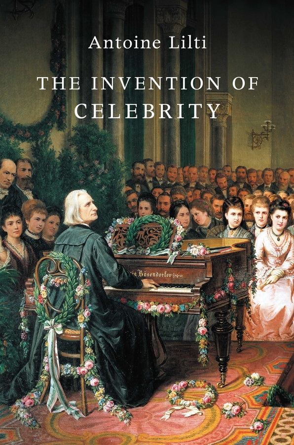 The Invention of Celebrity | Zookal Textbooks | Zookal Textbooks