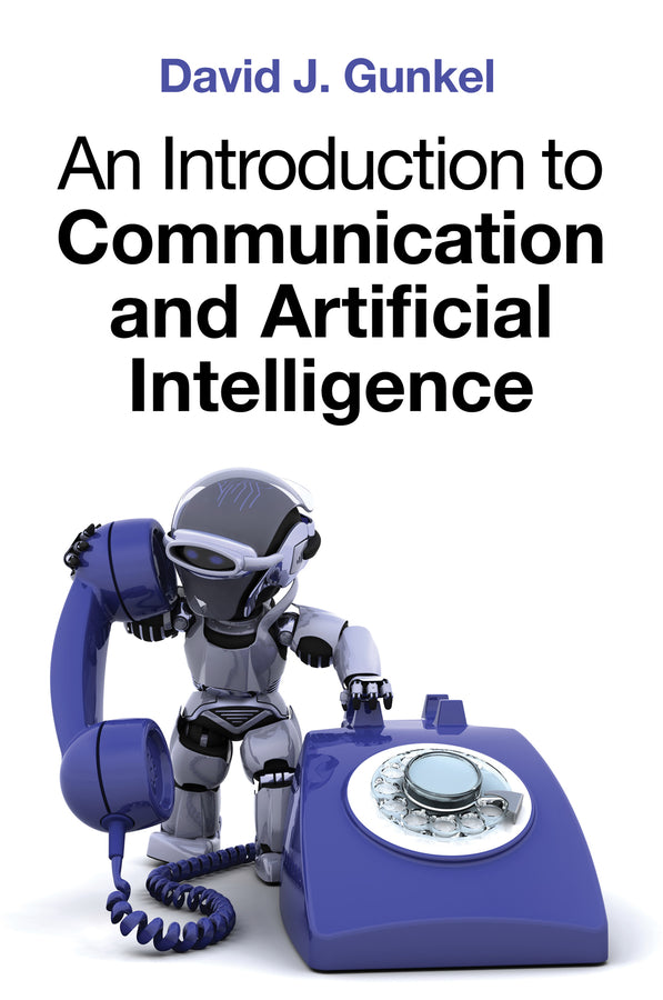 An Introduction to Communication and Artificial Intelligence | Zookal Textbooks | Zookal Textbooks