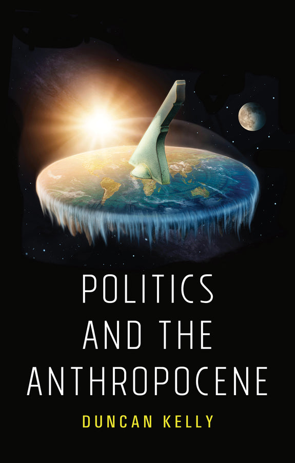 Politics and the Anthropocene | Zookal Textbooks | Zookal Textbooks