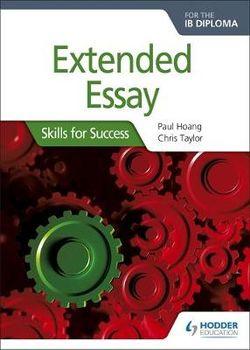  Extended Essay for the IB Diploma: Skills for Success | Zookal Textbooks | Zookal Textbooks