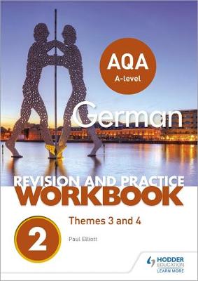 AQA A-level German Revision and Practice Workbook: Themes 3 and 4 | Zookal Textbooks | Zookal Textbooks