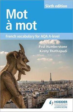  Mot a Mot: French Vocabulary for AQA A-level | Zookal Textbooks | Zookal Textbooks