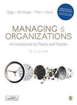 Managing and Organizations 5ed | Zookal Textbooks | Zookal Textbooks