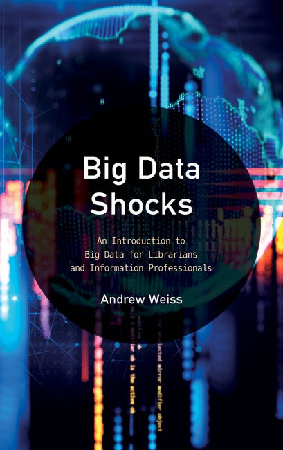 Big Data Shocks | Zookal Textbooks | Zookal Textbooks