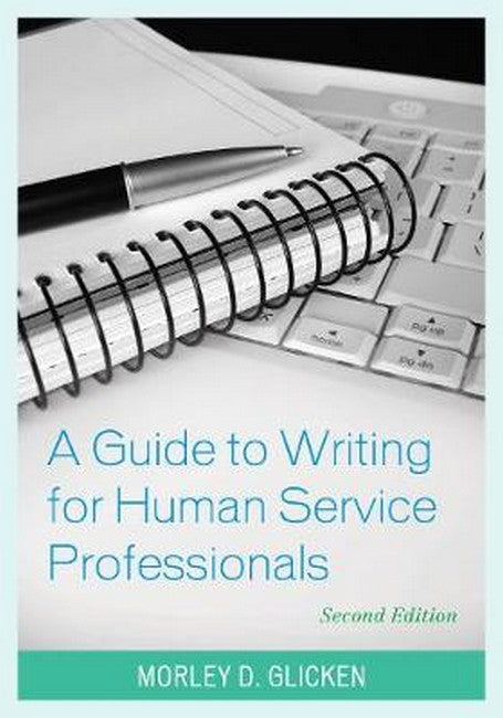 Guide to Writing for Human Service Professionals 2ed | Zookal Textbooks | Zookal Textbooks