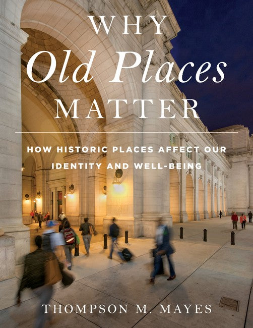 Why Old Places Matter | Zookal Textbooks | Zookal Textbooks