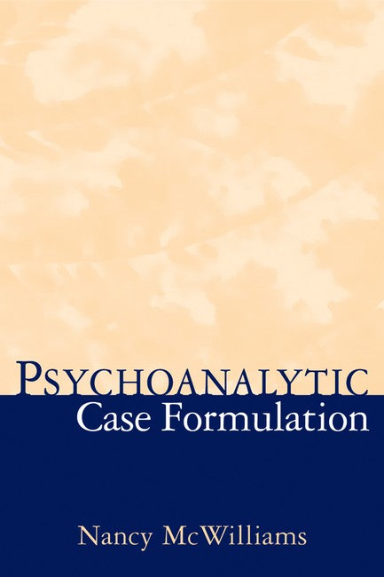 Psychoanalytic Case Formulation | Zookal Textbooks | Zookal Textbooks