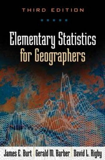 Elementary Statistics for Geographers, Third Edition | Zookal Textbooks | Zookal Textbooks