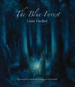 The Blue Forest | Zookal Textbooks | Zookal Textbooks