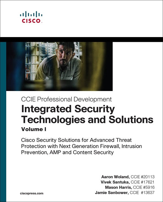 Integrated Security Technologies and Solutions - Volume I | Zookal Textbooks | Zookal Textbooks