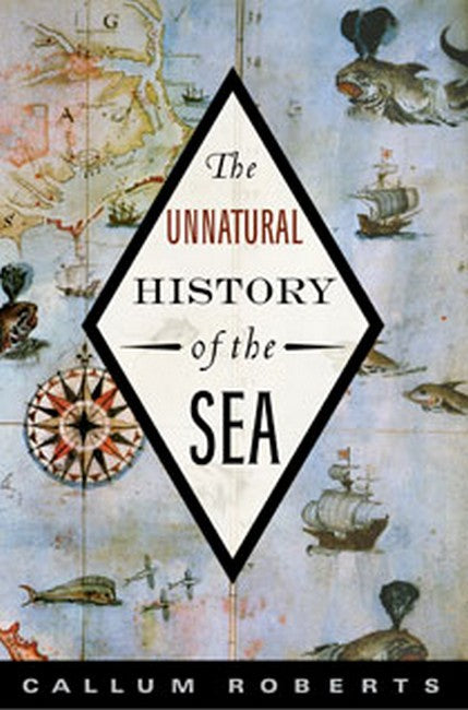 Unnatural History of the Sea | Zookal Textbooks | Zookal Textbooks