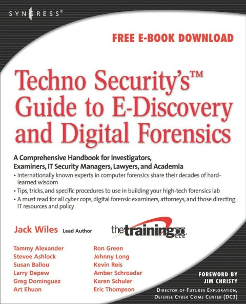 TechnoSecurity's Guide to E-Discovery and Digital Forensics: A Comprehensive Handbook | Zookal Textbooks | Zookal Textbooks