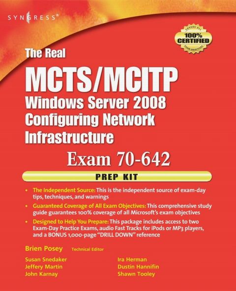 The Real MCTS/MCITP Exam 70-642 Prep Kit: Independent and Complete Self-Paced Solutions | Zookal Textbooks | Zookal Textbooks