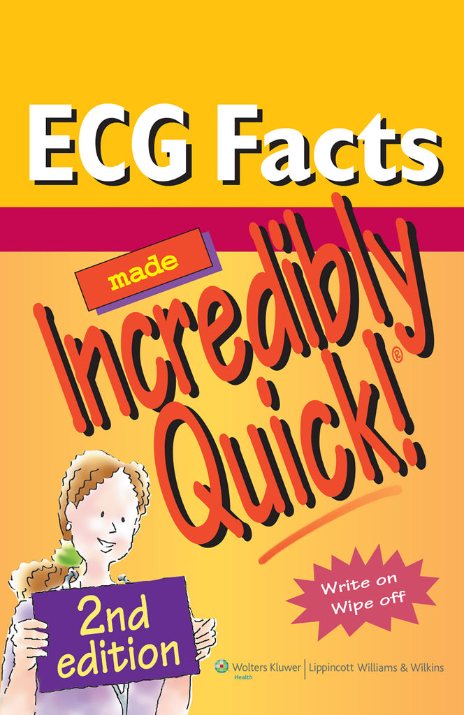 ECG Facts Made Incredibly Quick! | Zookal Textbooks | Zookal Textbooks
