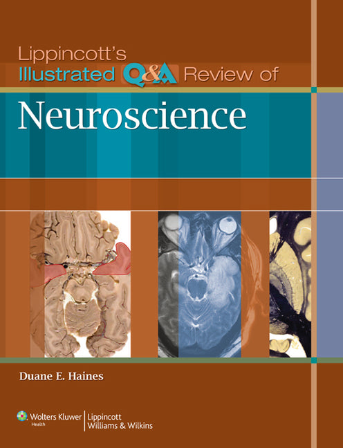 Lippincott's Illustrated Q&A Review of Neuroscience | Zookal Textbooks | Zookal Textbooks