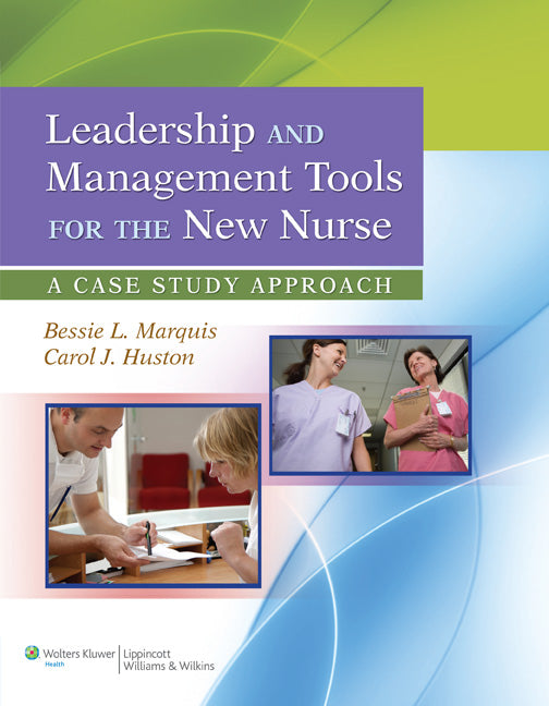 Leadership and Management Tools for the New Nurse | Zookal Textbooks | Zookal Textbooks