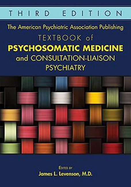 The American Psychiatric Association Publishing Textbook of Psychosomati | Zookal Textbooks | Zookal Textbooks