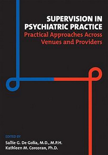 Supervision in Psychiatric Practice | Zookal Textbooks | Zookal Textbooks